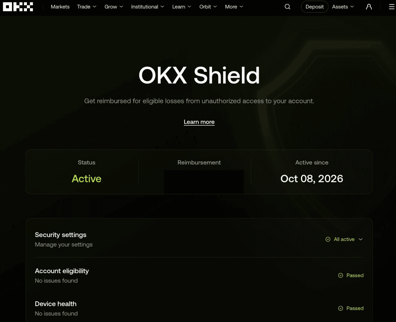 <OKX Shield>

OKX 사용하시는 분들은 OKX Shield 신청하세요!
일반은 $100,000까지, VIP는 등급에 따라서 $250,000~$500,000까지 보장해줍니다.

OKX Shield 신청 사이트
https://www.okx.com/shield

🛡 OKX Shield란?
OKX 거래소 계정 보안을 강화하기 위해 제공하는 자발적·시혜적 보상 프로그램으로, 특정 상황에서 계정이 해킹당해 발생한 손실에 대해 적격 사용자에게 보상을 지원합니다. (정식 보험은 아니며, 보상이 자동으로 보장되지는 않습니다.)

- 보호 금액: 최대 100,000달러 (타 통화 상당액)
- 보호 기간: 평생 (단, OKX Shield 활성화 및 필수 보안 설정 유지 필요)
- 지급 횟수: 1인당 평생 1회 제한

✅ 보장 대상 (보상 검토 가능)
제3자가 권한 없이 OKX 계정에 접근하여 자산을 무단 전송한 경우에 해당합니다.

- 계정 침해: 제3자의 무단 계정 접근
- 피싱: 피싱 사이트나 링크로 인한 계정 탈취
- 멀웨어/트로이목마: 기기 내 악성 소프트웨어로 인한 계정 침해
- 유심 스와프(SIM Swap): 무단 유심 교체를 통한 계정 탈취

❌ 보장 제외 대상 (보상 불가)
- 자발적 송금 및 사기: 스캠에 속았더라도 본인이 직접 승인하거나 이체한 거래
- 사용자 과실 및 부주의: 보안 코드 공유, 계정 - 대여·판매, 탈옥/루팅 기기 사용, 잘못된 주소 입력 등
- API 키 및 외부 서비스: 유출된 API 키, 연동된 제3자 서비스, 수신 주소 변조로 인한 손실
- 외부 계정 손실: OKX Pay, OKX Wallet, 외부 플랫폼, 신용카드 사기 등
- 보호 미활성화 기간: OKX Shield를 활성화하기 전 발생한 거래 포함

*OKX가 보안과 규제 부분은 확실히 가장 잘하는것 같습니다!