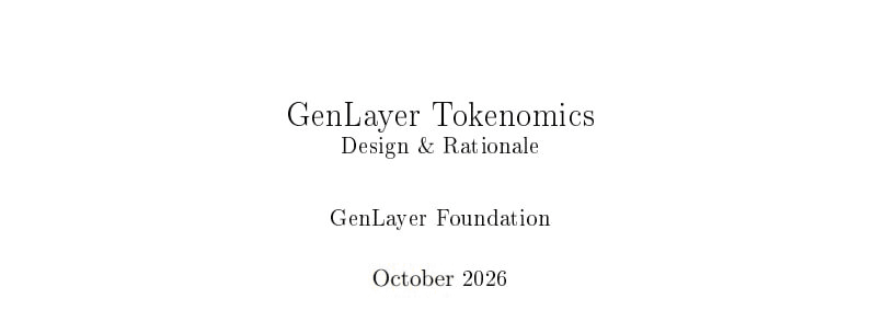 GenLayer 는 토크노믹스 발표하면서 TGE 준비에 박차를 가하는 중.

토크노믹스 링크 

토크노믹스에 이상한 수식 넣어놓으니까 오... 좀 멋있다잉? 

이 토크노믹스는 토큰 할당을 분배해놓은게 아니라, 토큰 경제학을 설명해놓은 페이퍼라고 보면 될듯. 

옛날에는 백서공부하면서 토크노믹스 공부하는것도 많이 했는데 요새 안하긴 했네요 저도